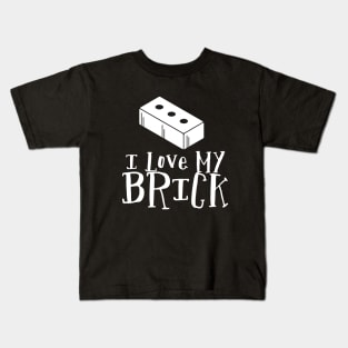 I love my Brick Kids T-Shirt